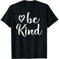 thumbnail image 1 of Inspirational, Be Kind T-Shirt. Kindness Tee, 1 of 4