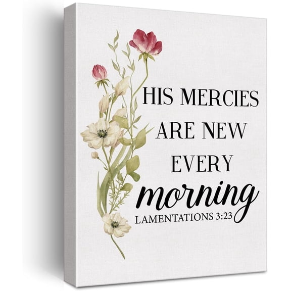 Inspirational Bible Verse Wall Art Canvas Painting Print Framed Christian His Mercies Are New Every Morning Lamentations 3:23 Scriptures Canvas Poster Sign for Home Office Decor (12x15 Inch)