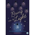 thumbnail image 1 of Inspirational: Bring Me to Light : Embracing My Bipolar and Social Anxiety (Paperback), 1 of 1