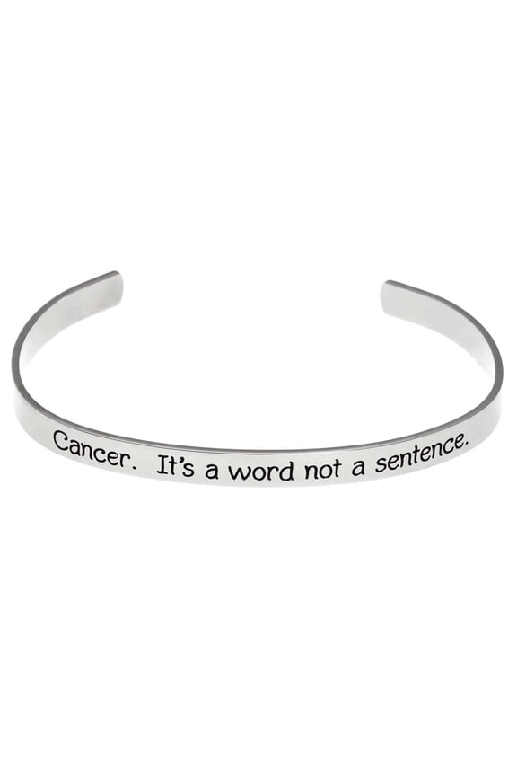 Inspirational "Cancer. It's a Word Not a Sentence" Stainless Steel Cuff Bracelet