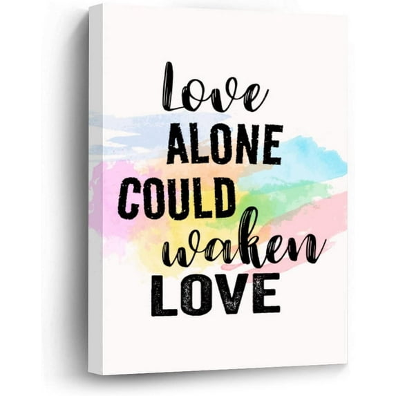Inspirational Canvas Print Wall Art Painting, Love Alone Could Waken Love Artworks for Office, Home Wall Decor Hanging Poster, Housewarming Gift Christian Gift, 8x12 Inch