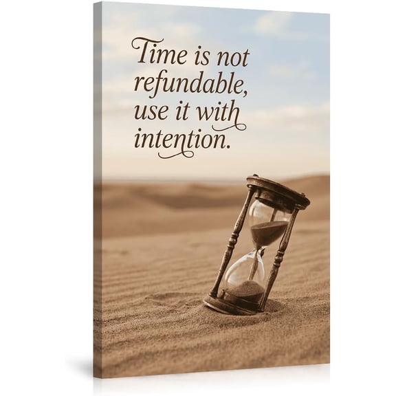 Inspirational Canvas Wall Art Hourglass Desert Poster Time is Not Refundable Quote Motivational Wall Decor for Office Living Room Modern Vintage Artwork Home