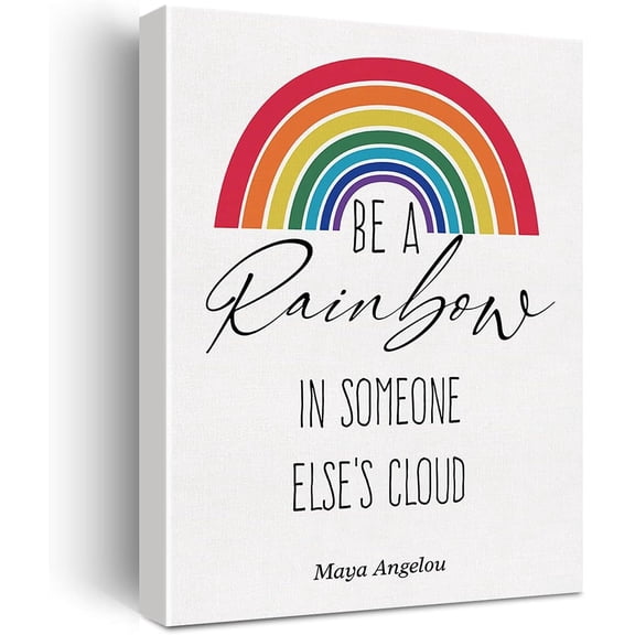 Inspirational Canvas Wall Art Motivational be Rainbow in Someone else''s Cloud Canvas Print Positive Canvas Painting Wall Decor Framed Gift 12x15 Inch
