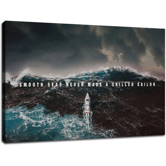 Inspirational Canvas Wall Art Motivational Success Painting Smooth Seas Picture Poster Positive Motto Office Quotes Print Artwork for Living Room Bedroom Framed Stretched Ready to Hang[18W x 12H]