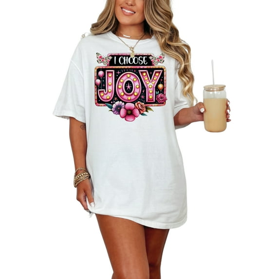 Inspirational Choosing Joy T-Shirt, Positive Quote Tee, Uplifting Graphic Shirt, Joyful Message Top, Motivational Apparel Gift, White Comfort Colors T-Shirt, Small