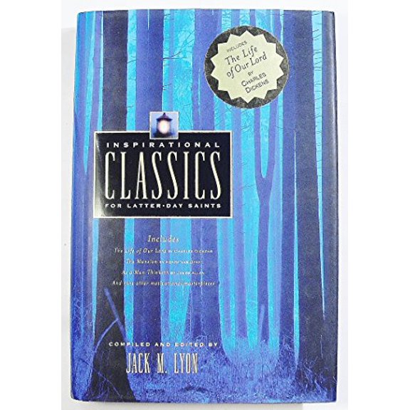 Pre-Owned Inspirational Classics for Latter-Day Saints (Hardcover) 1573457787 9781573457781