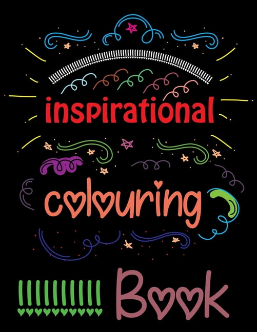 Inspirational Coloring Book : Colorful Creations Positively Inspired Coloring Book (Paperback)