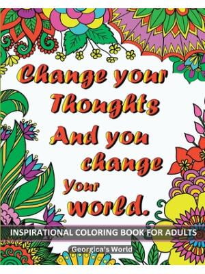 Inspirational Coloring Book for Adults 50 Motivational Quotes : Color