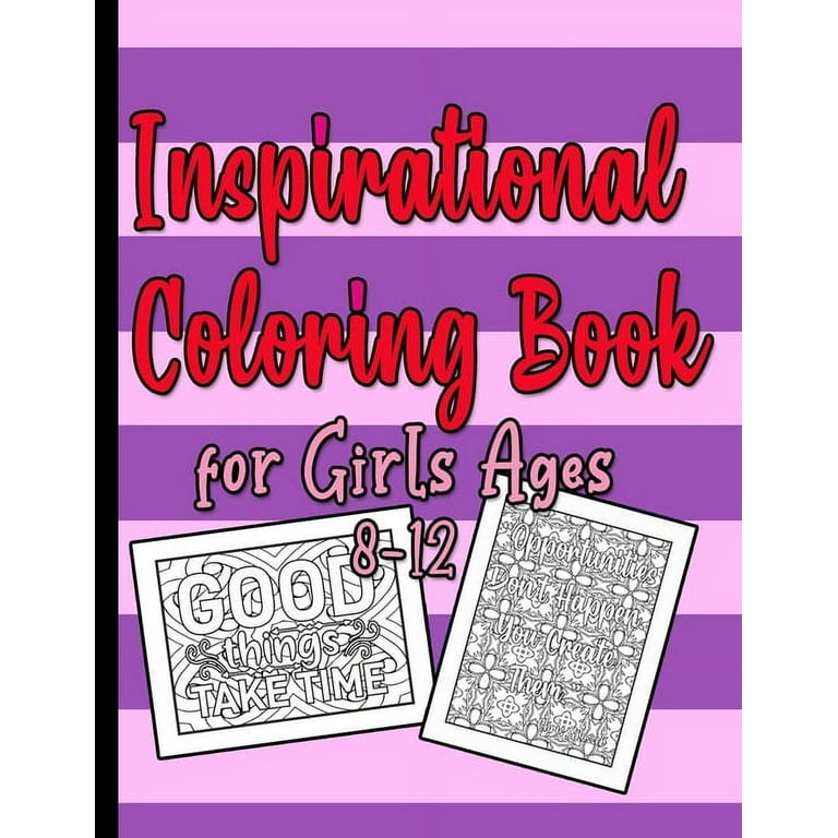 Coloring Books for Girls: Inspirational Coloring Book for Girls: A