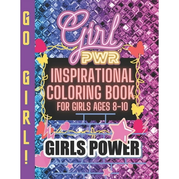 Inspirational Coloring Book for Girls: Positive, Educational and Fun (Paperback)