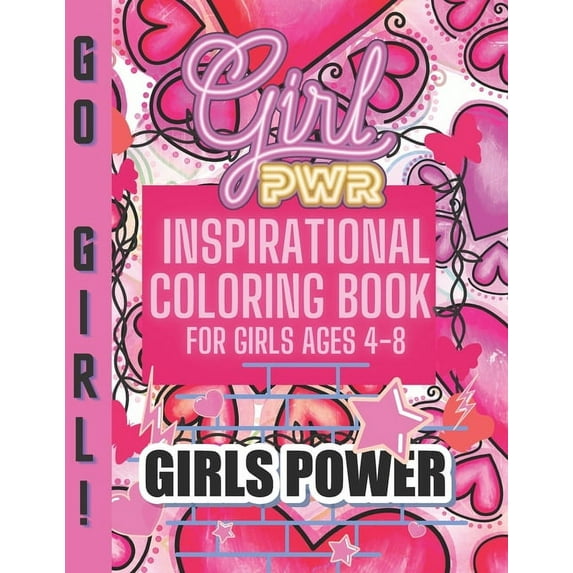 Inspirational Coloring Book for Girls ages 4-8: Positive, educational and fun a great gift for any girl