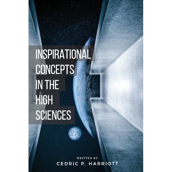 Inspirational Concepts in the High Sciences