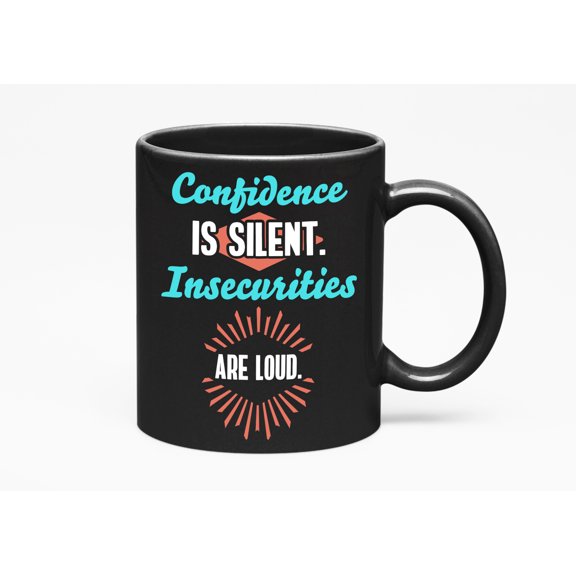 Inspirational Confidence Quotes, Black 11oz Ceramic Mug