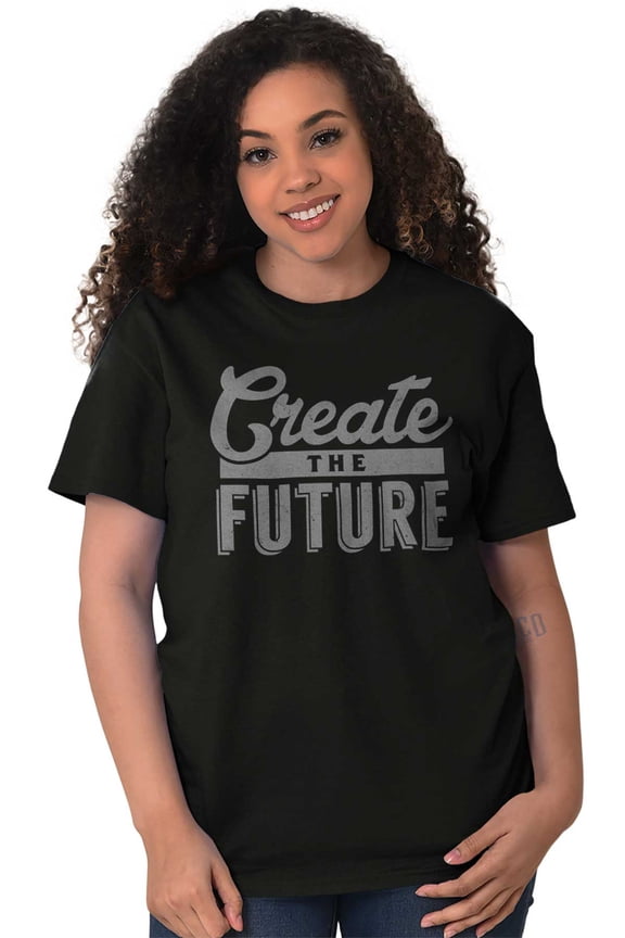 Inspirational Create The Future Quote Women's Plus Size Graphic Tee Brisco Brands 2X