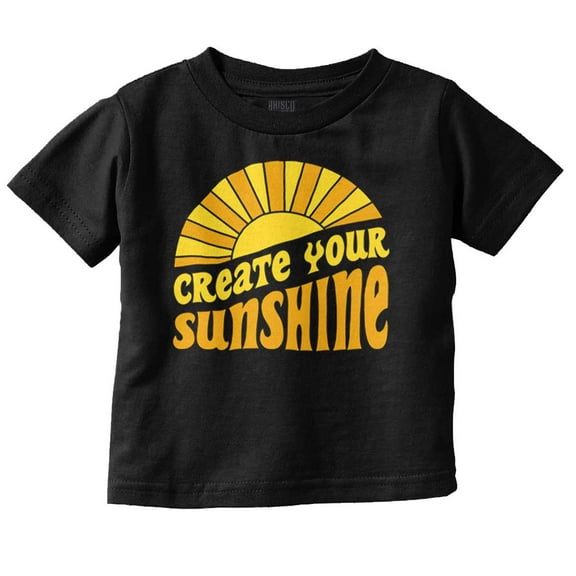 Inspirational Create Your Sunshine Toddler Boy Girl T Shirt Infant Toddler Brisco Brands 6M