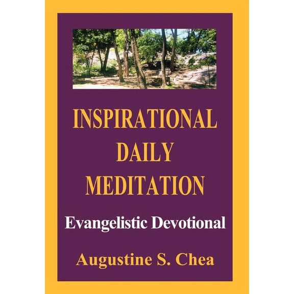 Inspirational Daily Meditation : Evangelistic Devotional