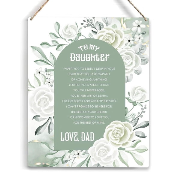 Inspirational Daughter Gift from Dad I Want You To Believe Wooden Hanging Sign Daughter Gifts Christmas Birthday Wedding Gifts for Daughter Home Bedroom Decorations 8x10 Inch