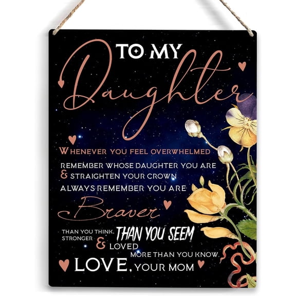 Inspirational Daughter Gift from Mom You Are Braver Stronger Loved Wooden Hanging Sign Daughter Gifts Birthday Gifts for Her Daughter Sign for Living Room Home Bedroom Decor 8x10 Inch