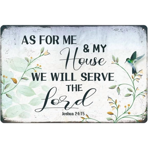 Inspirational Decor - As for Me and My House We Will Serve The Lord-Joshua 24:15 Christian Bible Verse Wall Art - 8x12in Metal Sign for Baby Kids Girl Boy Nursery Teen Living Room Bathroom Kitchen
