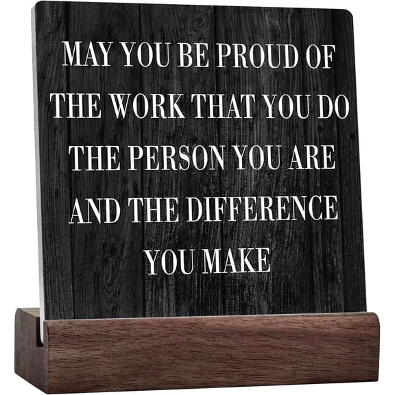Inspirational Desk Decor Sign Thank You Employee Appreciation Gift Coworker Gift Black Ceramic Desk Sign Retirement Goodbye Farewell Gift May You Be Proud Of The Work Sign