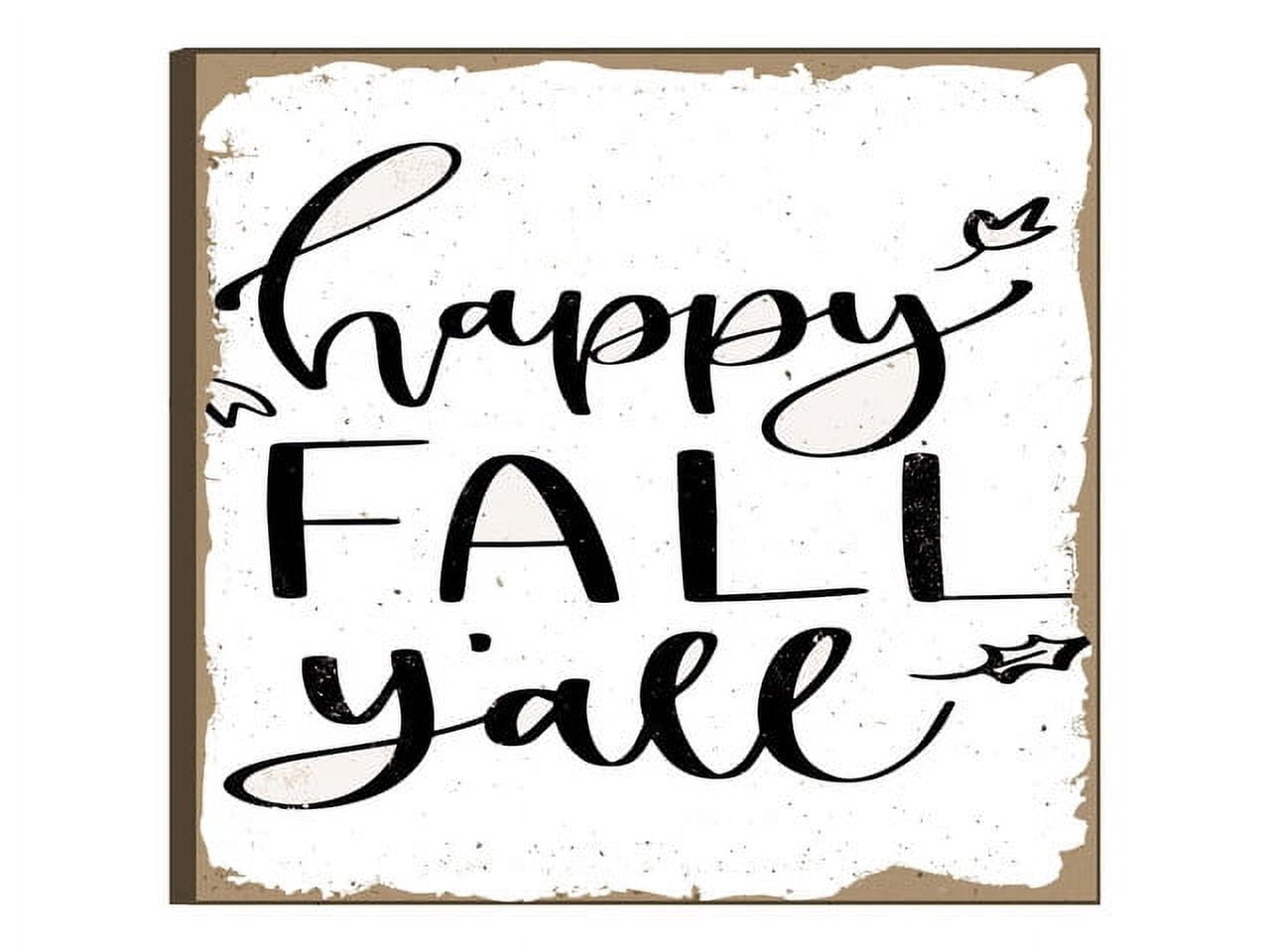 Inspirational Desk Sign Wall Hanging Happy Fall Y'allMorden ...
