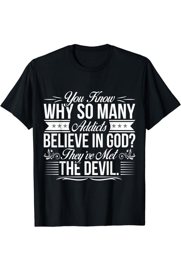 Inspirational Drug Addiction Recovery Sobriety Sober AA Gift T-Shirt