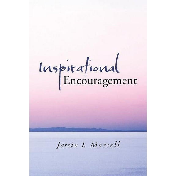 Inspirational Encouragement (Paperback)