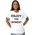 thumbnail image 1 of Inspirational Enjoy the Moment Saying Women's Plus Size Graphic Tee Brisco Brands 2X, 1 of 3