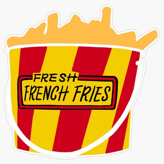 Inspirational Fast Food Priority Slogan But First Fries American Bistro Pocket Decal For Phone Sticker