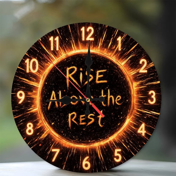 Inspirational Fiery Clock Rise Above The Rest Wall Decor 10-Inch Silent Wooden Wall Clock, Battery Operated (AA Batteries Not Included), Artistic Home Decor
