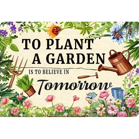 Inspirational Garden Tin Sign Believe in Tomorrow 8x12 Inch Metal Outdoor Decor