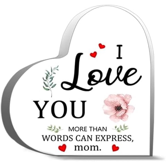 Inspirational Gifts 4"X4"- I Love You More Than Words Can Express Mom Acrylic Plaque Decorative Signs Heart Keepsake Gifts For Friends Family Desk Decor