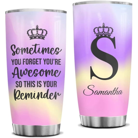 Inspirational Gifts for Women Personalized Tumbler Sometimes You Forget You''re Awesome Stainless Steel Tumblers 20 Oz 30 oz Coffee Cup Gift for Friends Coworkers Best Friend Women