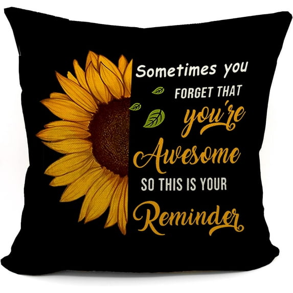 Inspirational Gifts for Women Pillow Covers 18x18 - Gifts for Women Best Friend Daughter Mom Coworkers, Sometimes You Forget You''re Awesome Gifts, Sunflower Pillow Covers