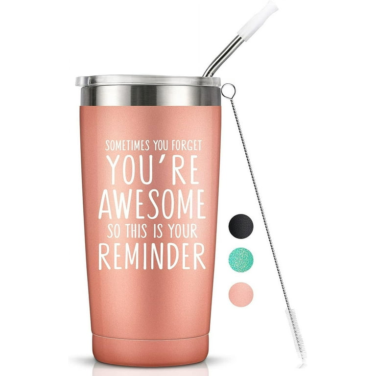 https://i5.walmartimages.com/seo/Inspirational-Gifts-Women-Sometimes-You-Forget-You-re-Awesome-So-This-Is-Your-Reminder-Birthday-Best-Friend-Daughter-Mom-Coworker-20-Oz-Insulated-Tum_961d45e2-1b7f-4aa8-956d-35030426b03d.b14f82e5fef418b27194ee2ed1a1c5a0.jpeg?odnHeight=768&odnWidth=768&odnBg=FFFFFF