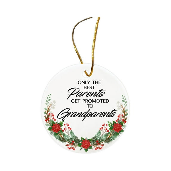 Inspirational Grandparents Christmas Ceramic White Round Ornament 2.875in - Only the Best Parents