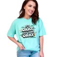 thumbnail image 1 of Inspirational Graphic Tee, Mental Health Awareness Shirt, Positive Message T-Shirt, It's Okay Not To Be Okay, Uplifting Quote Tee, Chalky Mint Comfort Colors T-Shirt, Large, 1 of 1