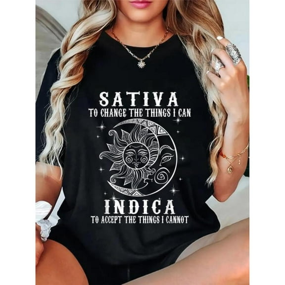 Inspirational Graphic Tee,Tops Has "SATIVA TO CHANGE THE THINGS I CAN INDICA TO ACCEPT THE THINGS I CANNOT" Text Design, Round Neck Oversized Fit T - shirts, Size(S - 5XL)