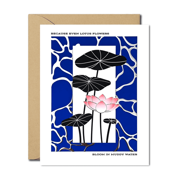 Inspirational Greeting Card  "Bloom in Muddy Water" Lotus Design  Blank Inside for Personal Messages  Ideal for Encouragement, Support, and Friendship