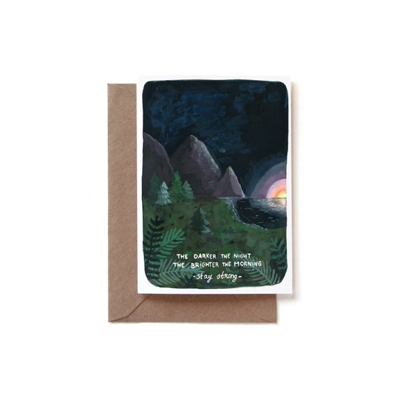 Inspirational Greeting Card "The Darker the Night, the Brighter the Morning" Encouraging Art Design Includes Envelope Perfect for Friends, Family, or Anyone in Need of Support