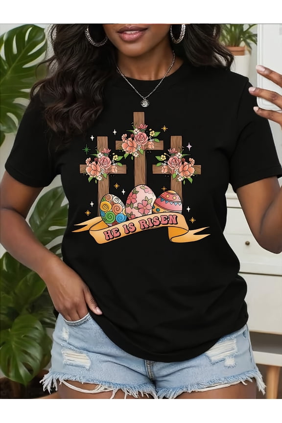 Inspirational He Is Risen Easter Crosses Floral Eggs Graphic Tee Blessed Religious Christian Faith Women's Spring Holiday T-Shirt
