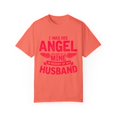 thumbnail image 1 of Inspirational He's My Angel Bereaving Wives Statements Motivational Memorial Loss Uplifting Sayings Line Unisex Garment-Dyed T-shirt, 1 of 4