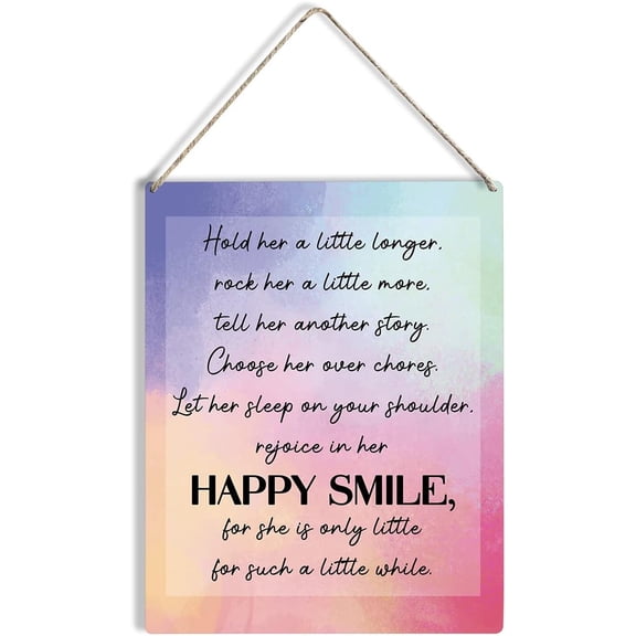 Inspirational Hold Her a Little Longer Quote Wood Sign 8x10 Wooden Hanging Plaque for Home Nursery Wall Art Decoration Present