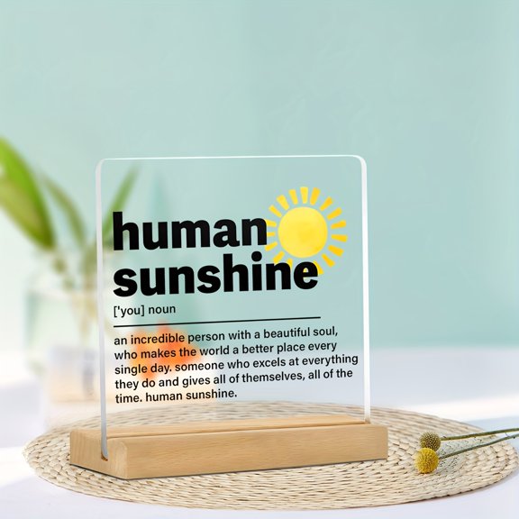 Inspirational "Human Sunshine" Acrylic Desk Plaque - Style With English Definition Ideal Encouragement Gift For Men And Women Desktop Decor Protective Film On Back Please Remove Before Use