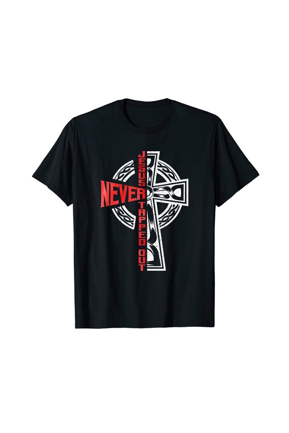 Inspirational Jesus Never Tapped Out Cross Design T-Shirt for Faith and Strength