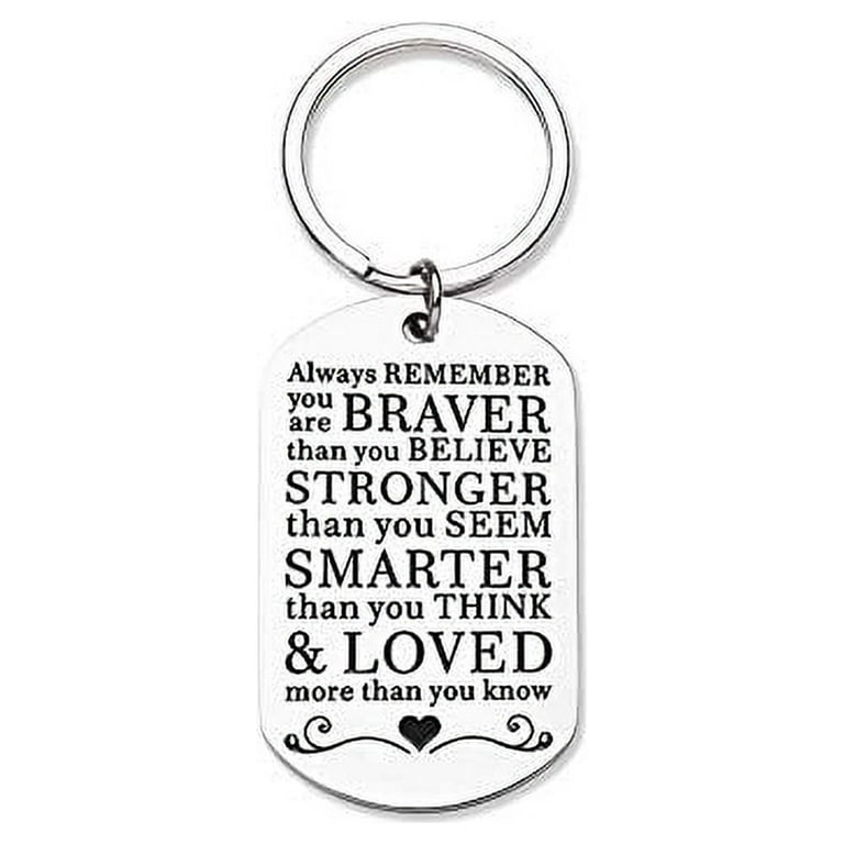 Inspirational Keychain Gifts for Women Motivational Key Chain Always  Remember You are Braver Than You Believe Back to School Gifts for Son  Daughter Girls Boys First Day of School Gifts 