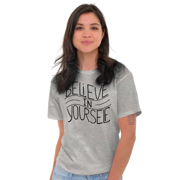 Believe in Yourself Inspirational Women's Graphic T Shirt Tees Brisco Brands M