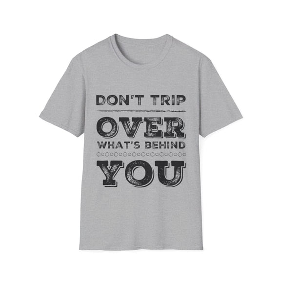 Inspirational Look Forward Successful Novelty Tees