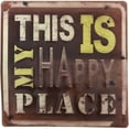 thumbnail image 1 of Inspirational Metal Sign, This is My Happy Place. Great for Home, Office, Dorm, Shop, Event Decor. Product Size: 11.75x 11.75 x0.1, 1 of 2