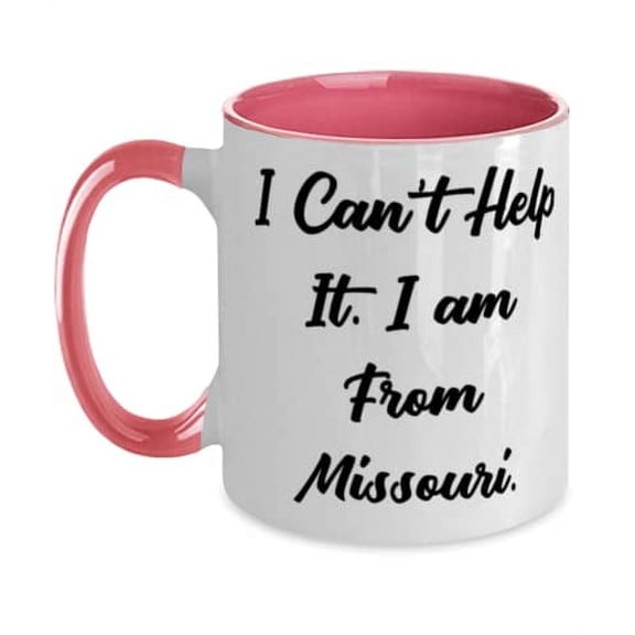Inspirational Missouri Gifts, I Can't Help It. I am From Missouri, New Holiday Two Tone 11oz Mug Gifts For